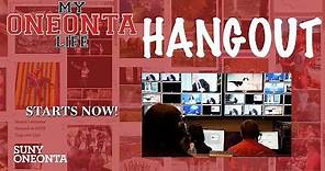 MY Oneonta Life Hangout: The Academic Experience