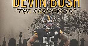 Pittsburgh Steelers - Devin Bush Jr. || "The Beginning"