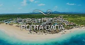 Breathless Punta Cana Resort & Spa | An In Depth Look Inside