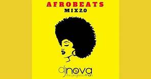Afrobeats Mix 2020 | The best of Afrobeats | Lo Mejor del Afrobeats | @Djnova507 | Burna Boy