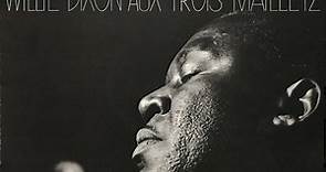 Memphis Slim & Willie Dixon - Aux Trois Mailletz