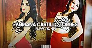 Corrido Yuriana Castillo Torres (Letra)