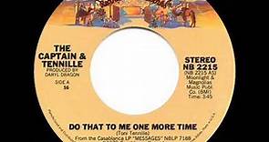 1980 HITS ARCHIVE: Do That To Me One More Time - Captain & Tennille (a #1 record--45 single version)