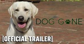 Dog Gone - Official Trailer Starring Rob Lowe