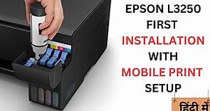 Epson L3250 Unboxing And First Time Installation | Epson L3250 Installation Guide | Epson L3250