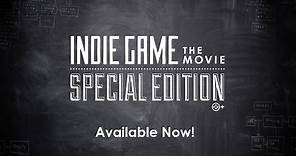 Indie Game: The Movie - Special Edition