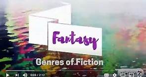 Genres of Fiction: Fantasy