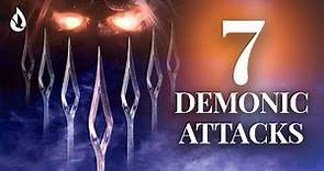 Are You Under Demonic Attack? - 7 Demonic Strategies EXPOSED