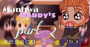 [] Manhwa Daddy's react to each other part 2[] SEASON 2 [] Monster Duchess and princess contract