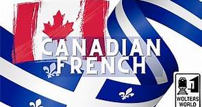 Canadian French for Tourists - Visit Quebec