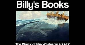 Billy's Books 82: The Wreck of the Whaleship Essex