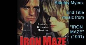 Stanley Myers: Iron Maze (1991)