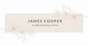 James Fenimore Cooper || Leatherstocking Series