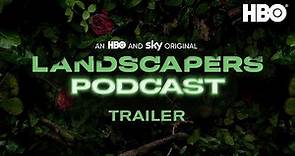 The Landscapers Podcast | Official Trailer | HBO