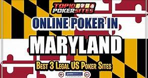 Maryland Online Poker Sites and the Best Mobile Poker Apps