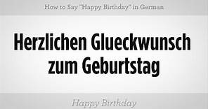 How to Say "Happy Birthday" in German | German Lessons