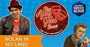 The Ajay Gehi Show - Nolan in No Land | EPISODE 6 | Comedy | Artist Aloud