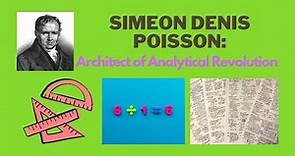 Simeon Denis Poisson: Architect of Analytical Revolution