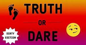 TRUTH or DARE Dirty edition | 25 Questions | Party Game