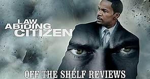 Law Abiding Citizen Review - Off The Shelf Reviews