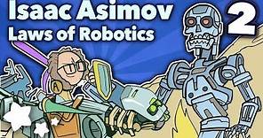 Isaac Asimov - Laws of Robotics - Extra Sci Fi - Part 2