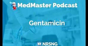 Gentamicin Nursing Considerations, Side Effects, and Mechanism of Action Pharmacology for Nurses