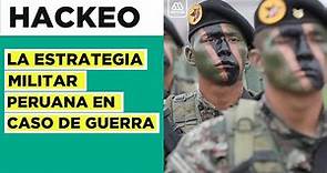 Filtran planes militares de Perú en caso de una guerra con Chile: Ejercito peruano sufre hackeo