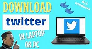 TWITTER APP | How to Download and Install Twitter on Windows Laptop or PC IN 2024 |