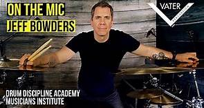Jeff Bowders - Drum Discipline Academy / Musicians Institute