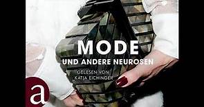 Katja Eichinger - Mode und andere Neurosen - Essays