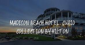 Madison Beach Hotel, Curio Collection by Hilton Review - Madison , United States of America