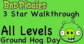 Bad Piggies - All Levels Ground Hog Day Levels 3 Star Walkthrough 1-1 thru 1-IX | WikiGameGuides
