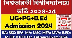 Visva Bharati University Admission 2024: BA/BSC: MA/MSC: B.Ed: WB UG PG Admission 2024-25: VBU: CUET