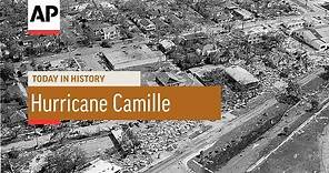 Hurricane Camille - 1969 | Today In History | 17 Aug 18
