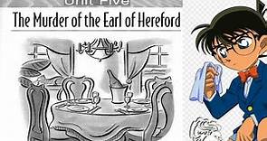 The Murder of Earl of Hereford ~ Answer and Explain ~
