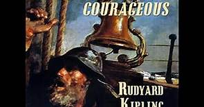 Captains Courageous by Rudyard KIPLING read by Mark F. Smith | Full Audio Book