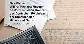 Das Wallraf-Richartz-Museum und der Kunsthändler Hildebrand Gurlitt