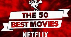 The 50 Best Movies On Netflix Right Now, Updated for April 2024