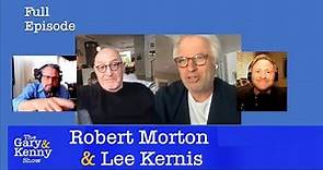 Robert Morton and Lee Kernis: The Man, The Myth, The Morty!
