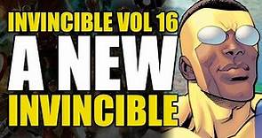 A New Invincible: Invincible Vol 16 Part 5 | Comics Explained