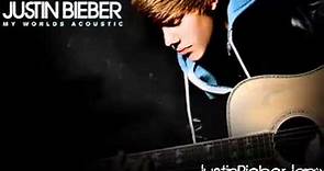 04. Down To Earth (Acoustic) - Justin Bieber [My Worlds Acoustic]