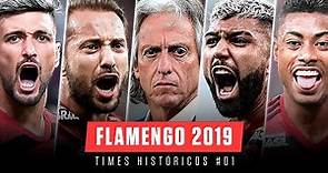 FLAMENGO 2019 - Times Históricos #01