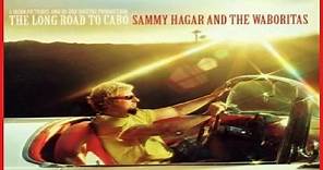 Sammy Hagar & The Wabos - The Long Road To Cabo (2003) WIDESCREEN 720p