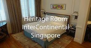 Heritage room at the Intercontinental Singapore Review