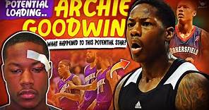Waiting On Potential: Archie Goodwin! Stunted Growth