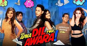 Hai Apna Dil Awara Full Movie | Sahil Anand, Herry Tangiri, Niyati, Divvya | Bollywood New Movies