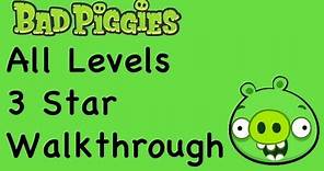 Bad Piggies - 3 Star Walkthrough All Levels (Ground Hog Day, When Pigs Fly, Sandbox, Hidden Skulls, Bonus Levels)