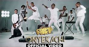 Gospel Force - Onyekachi (Official Video)