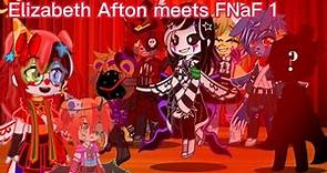 Elizabeth Afton meets FNaF 1