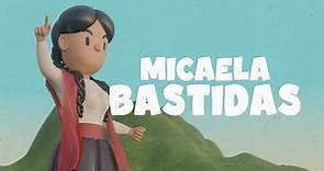 Micaela Bastidas - Hatun Aventuras Heroicas ✊